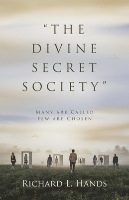 &quot;The Divine Secret Society&quot; 1