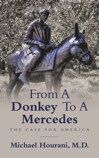 bokomslag From a Donkey to a Mercedes