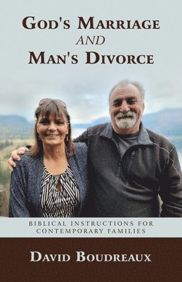 God's Marriage and Man's Divorce 1