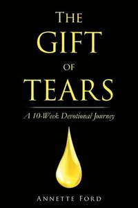 bokomslag The Gift of Tears