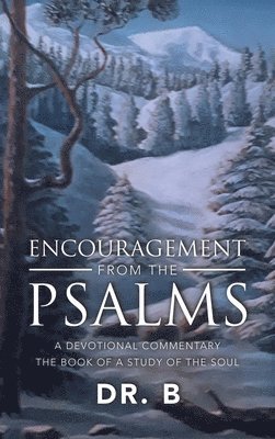 Encouragement from the Psalms 1