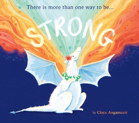 Strong: There Is More Than One Way to Be... 1