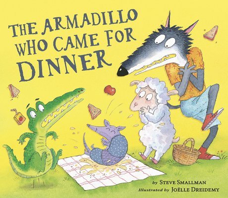 Steve Smallman - The Armadillo Who Came for Dinner, Inbunden