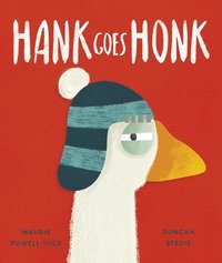 bokomslag Hank Goes Honk