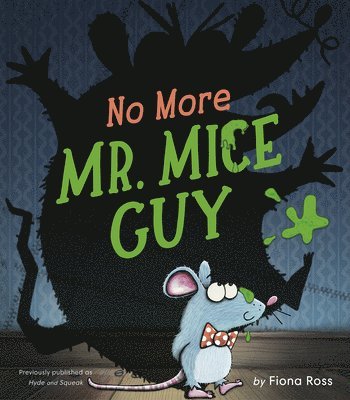 bokomslag No More Mr. Mice Guy