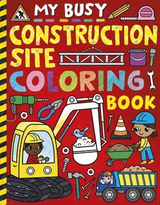 bokomslag My Busy Construction Site Coloring Book