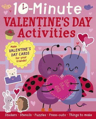 bokomslag 10-Minute Valentine's Day Activities: Make Valentine's Day Cards for Your Friends and Classmates!