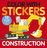 bokomslag Color with Stickers: Construction: 10 Pictures to Make Includes Fun Facts!