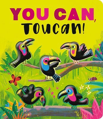 You Can, Toucan!: A Rhyming Countdown Book
