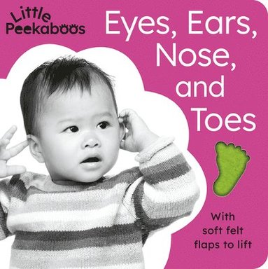 bokomslag Eyes, Ears, Nose, and Toes - Little Peekaboos