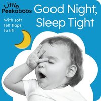 bokomslag Little Peekaboos: Good Night, Sleep Tight