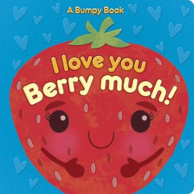 bokomslag I Love You Berry Much!