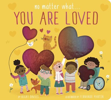 bokomslag No Matter What? You Are Loved