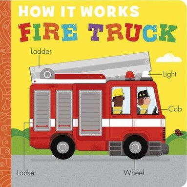 Molly Littleboy - How It Works: Fire Truck, Kartonnage