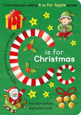 C Is for Christmas: An Interactive Alphabet Book