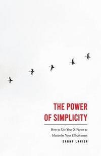 bokomslag The Power of Simplicity
