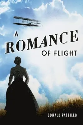 Donald Pattillo - Romance of Flight, Häftad. Tillgänglighet: Lägg i varukorg