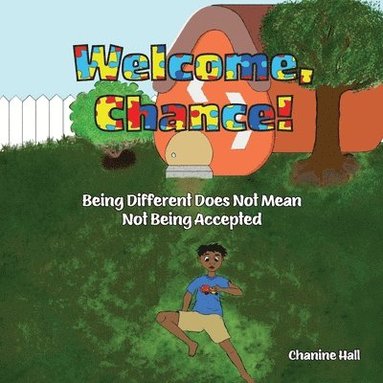 Chanine Hall - Welcome, Chance!, Häftad