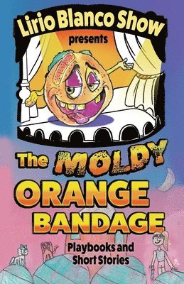 Moldy Orange Bandage