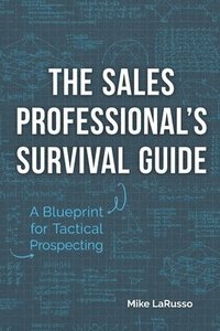bokomslag Sales Professional's Survival Guide