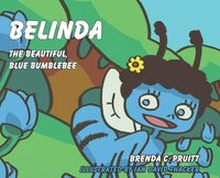 bokomslag Belinda the Beautiful, Blue Bumblebee