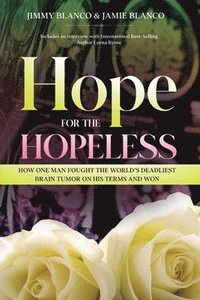 bokomslag Hope for the Hopeless