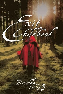 Exit Childhood 1