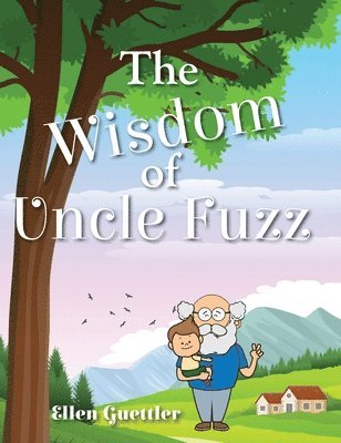bokomslag Wisdom of Uncle Fuzz