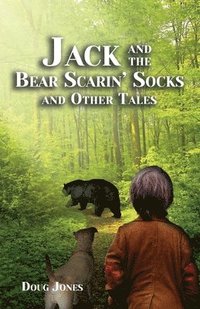 bokomslag Jack and the Bear Scarin' Socks and Other Tales