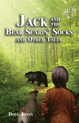 Doug Jones - Jack and the Bear Scarin' Socks and Other Tales, Häftad