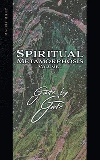 bokomslag Spiritual Metamorphosis Volume 1