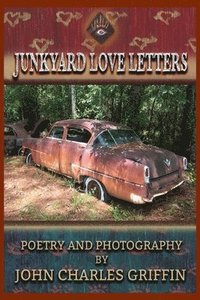 bokomslag Junkyard Love Letters