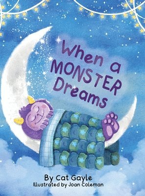 Cat Gayle - When a Monster Dreams, Inbunden