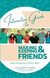 bokomslag Interactive Guide to Making & Keeping Friends