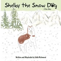 bokomslag Shelby the Snow Dog