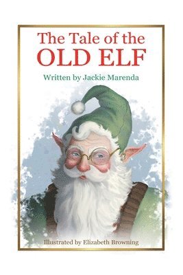 The Tale of the Old Elf 1