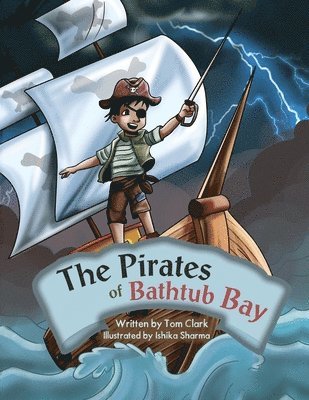 Tom Clark - Pirates of Bathtub Bay, Häftad