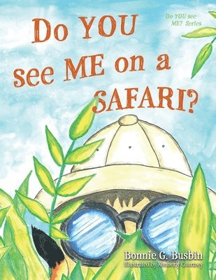 Do YOU see ME on a SAFARI? 1