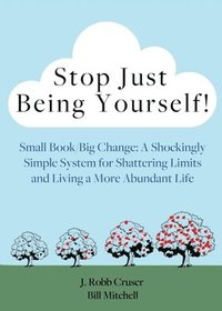 bokomslag Stop Just Being Yourself!