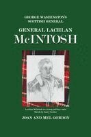 Joan Gordon, Mel Gordon - General Lachlan McIntosh, Häftad. Tillgänglighet: Lägg i varukorg
