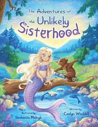bokomslag Adventures of the Unlikely Sisterhood