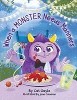 Cat Gayle - When a Monster Needs Manners, Häftad