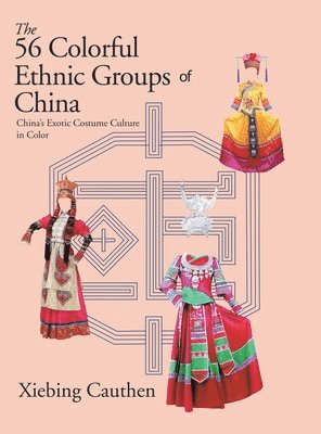bokomslag 56 Colorful Ethnic Groups of China