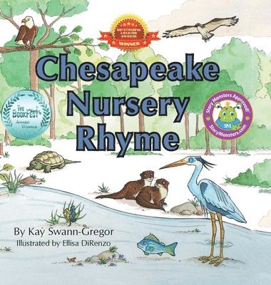 Kay Swann-Gregor - Chesapeake Nursery Rhyme, Inbunden