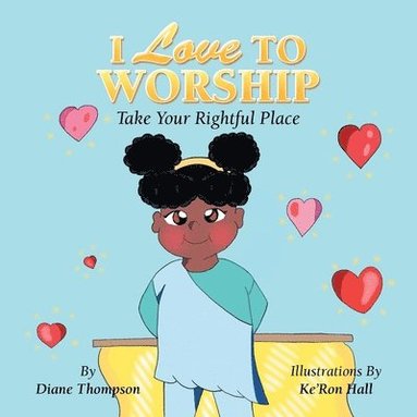 Diane Thompson - I Love to Worship, Häftad
