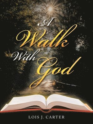 A Walk with God 1