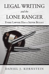 bokomslag Legal Writing and the Lone Ranger