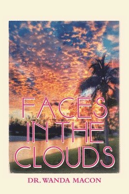 Faces in the Clouds 1