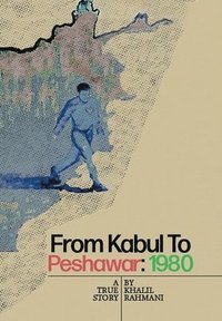 bokomslag From Kabul to Peshawar