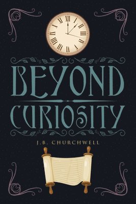 Beyond Curiosity 1